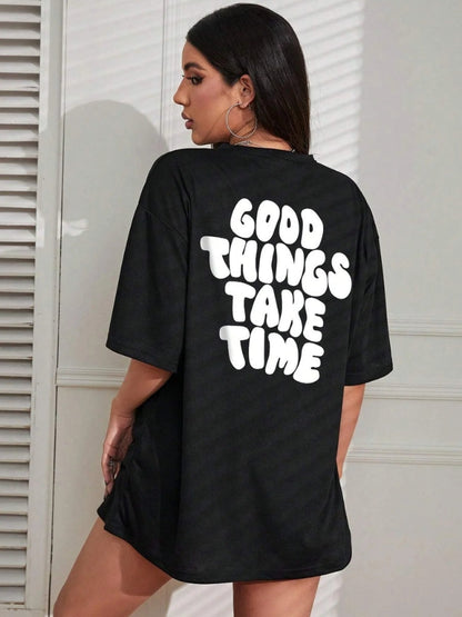 Good Things Take Time Oversized Tee