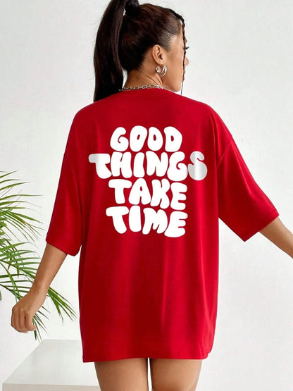 Good Things Take Time Oversized Tee